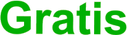 Gratis